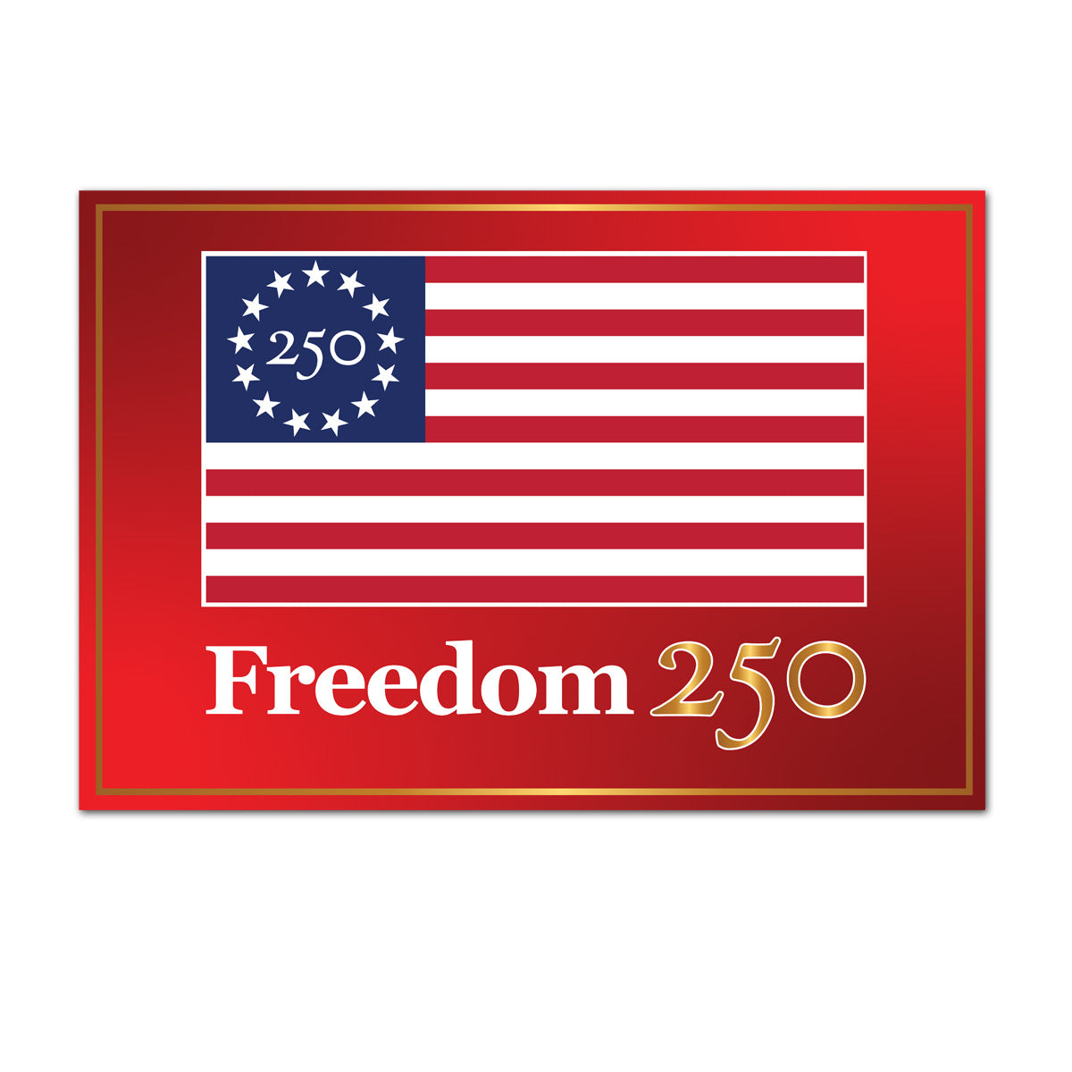 Freedom 250 Rally Signs, Red (Box of 200)